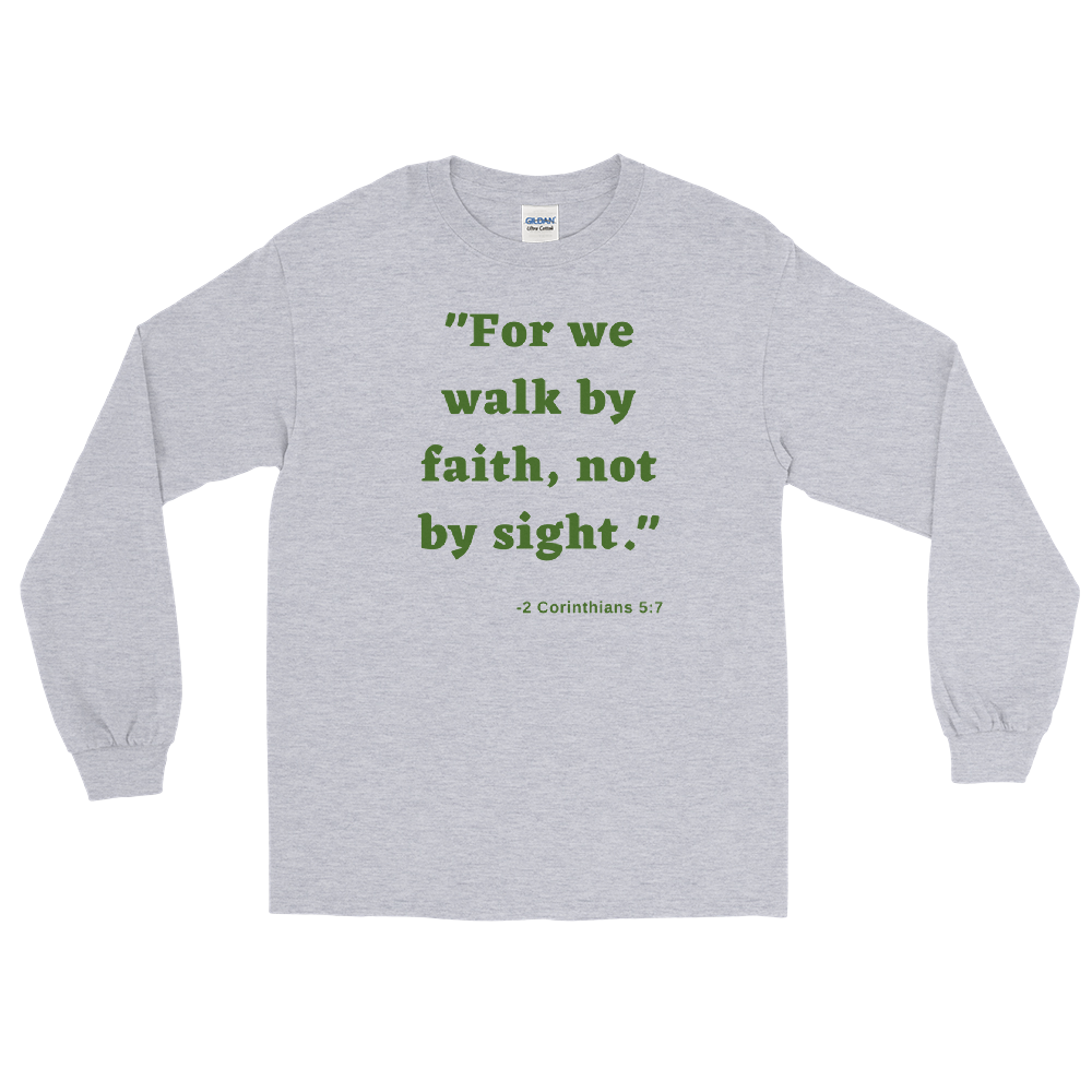 2 Corinthians 5:7 Unisex Long Sleeve Shirt