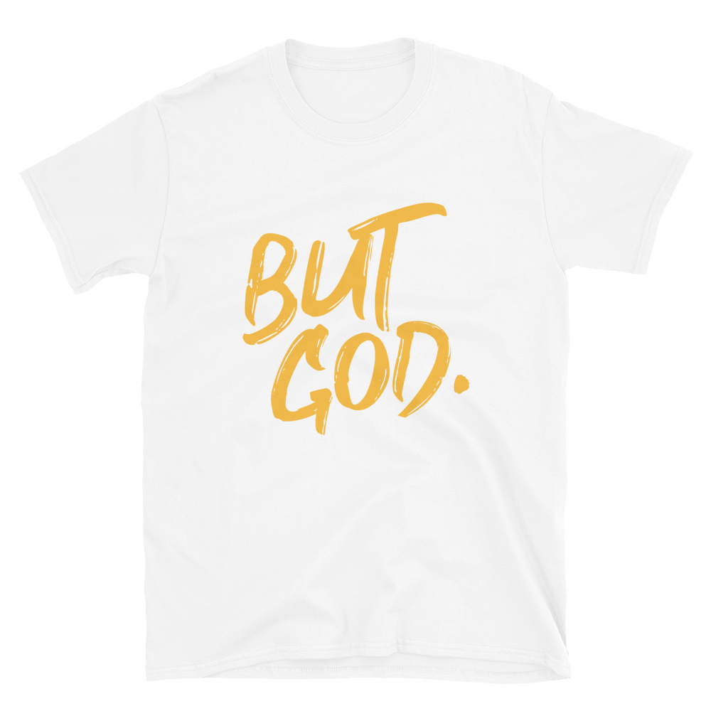 But God Short-Sleeve Unisex T-Shirt-Gold Lettering