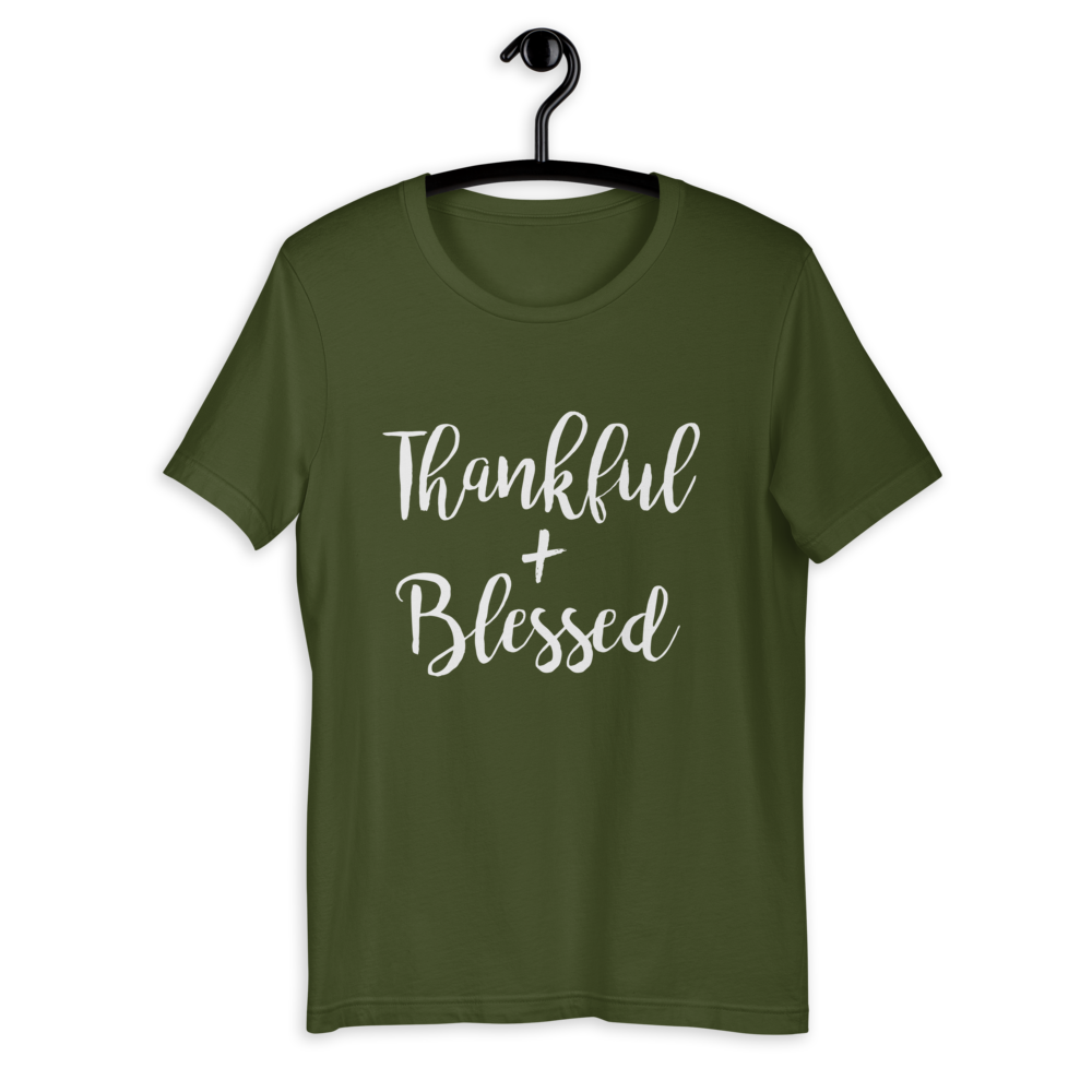 Thankful + Blessed Short-Sleeve Unisex T-Shirt