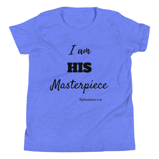 I am HIS Masterpiece Youth Short Sleeve T-Shirt