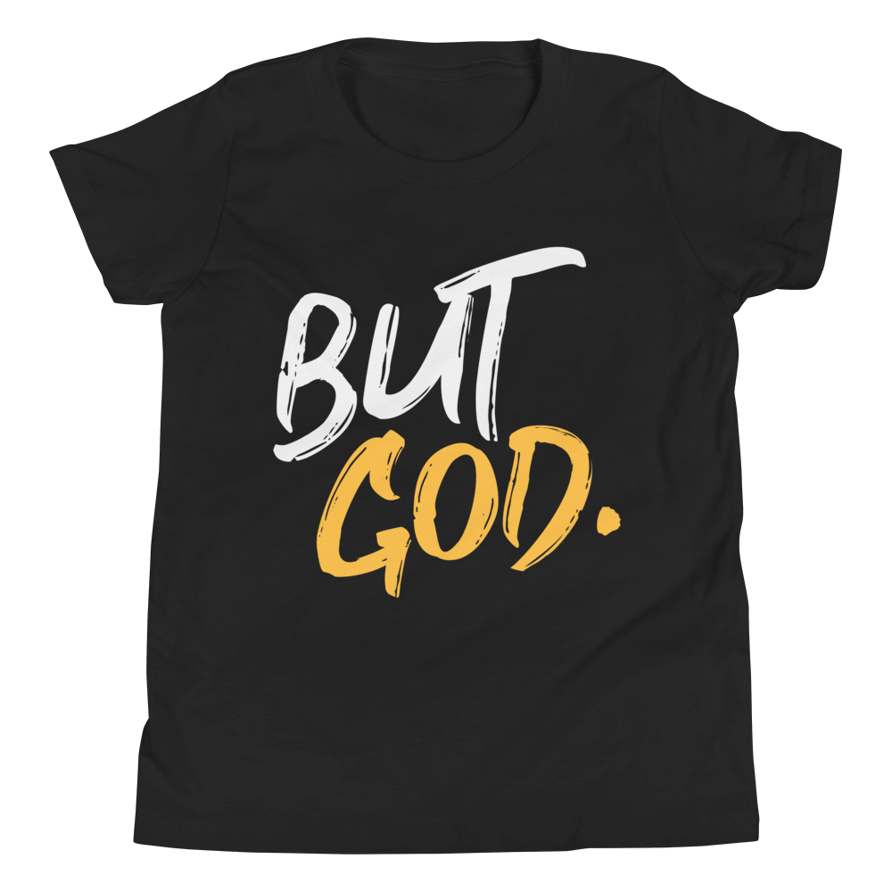 But God Unisex Youth Short Sleeve T-Shirt- Gold Lettering