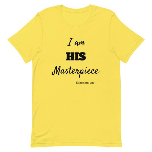 I am HIS Masterpiece Short-Sleeve Unisex T-Shirt