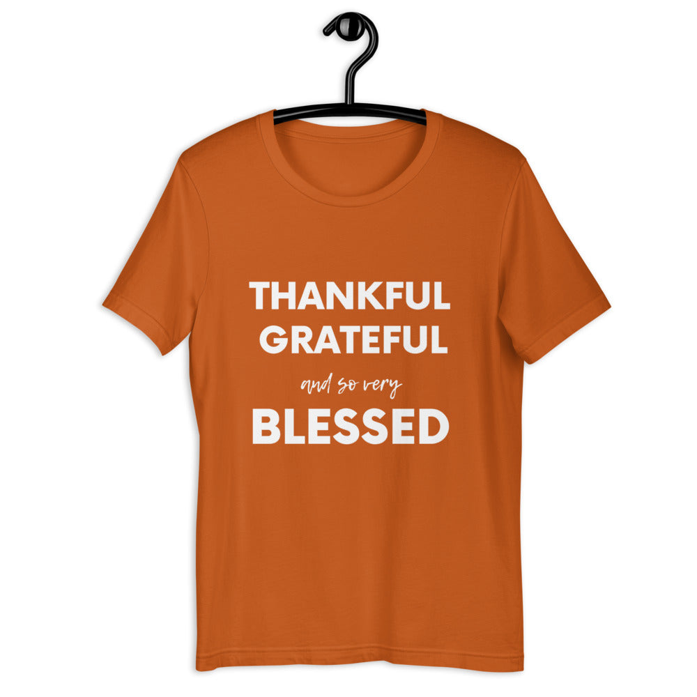 Thankful Grateful and so very Blessed Short-Sleeve Unisex T-Shirt